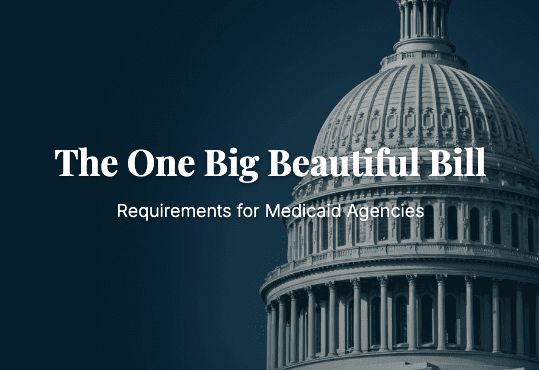 What the OBBBA means for Medicaid program requirements